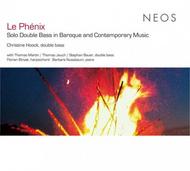 La Phenix: Solo Double Bass in Baroque and Contemporary Music