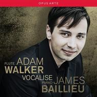 Adam Walker : Vocalise | Opus Arte OACD9012D