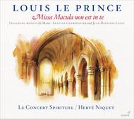 Louis le Prince - Missa Macula non est in te / Motets by M-A Charpentier & Lully | Glossa GCD921627