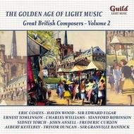 Golden Age of Light Music: Great British Composers Vol.2 | Guild - Light Music GLCD5203