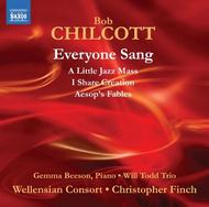 Bob Chilcott - Everyone Sang