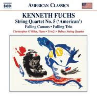 Kenneth Fuchs - String Quartet No.5, Falling Canons, Falling Trio | Naxos - American Classics 8559733