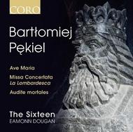 Bartlomiej Pekiel - Choral Works | Coro COR16110
