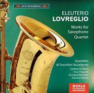 Eleuterio Lovreglio - Works for Saxophone Quartet | Dynamic CDS759