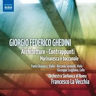 Ghedini - Architetture, Contrappunti, Marinaresca e baccanale
