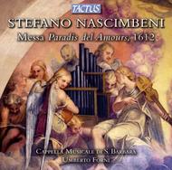 Stefano Nascimbeni - Messa Paradis del Amours, 1612 | Tactus TC561401