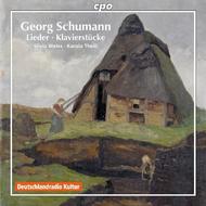 Georg Schumann - Lieder / Klavierstucke | CPO 7777132