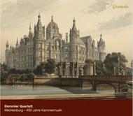 Mecklenburg: 450 Years of Chamber Music