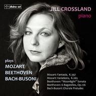 Jill Crossland plays Mozart, Beethoven, Bach-Busoni