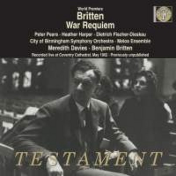 Britten - War Requiem (first performance from Coventry Cathedral) | Testament SBT1490