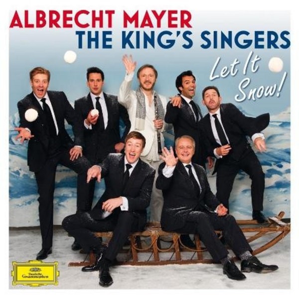 Albrecht Mayer & The Kings Singers: Let it Snow! | Deutsche Grammophon 4791907
