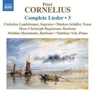 Cornelius - Complete Lieder Vol.3 | Naxos 8572558
