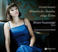 Graupner - Himmlische Stunden, selige Zeiten
