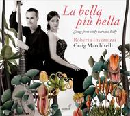 La bella piu bella: Songs from early baroque Italy | Glossa GCD922902