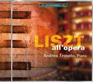 Liszt all’opera | Dynamic CDS7682