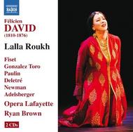 Felicien David - Lalla Roukh | Naxos - Opera 866033839