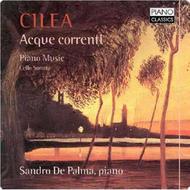 Cilea - Acque correnti (Piano Music, Cello Sonata) | Piano Classics PCL0059