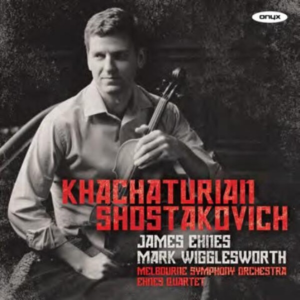 Khachaturian - Violin Concerto / Shostakovich - String Quartets
