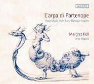 Larpe di Partenope (Harp Music from Early Baroque Naples) | Accent ACC24192