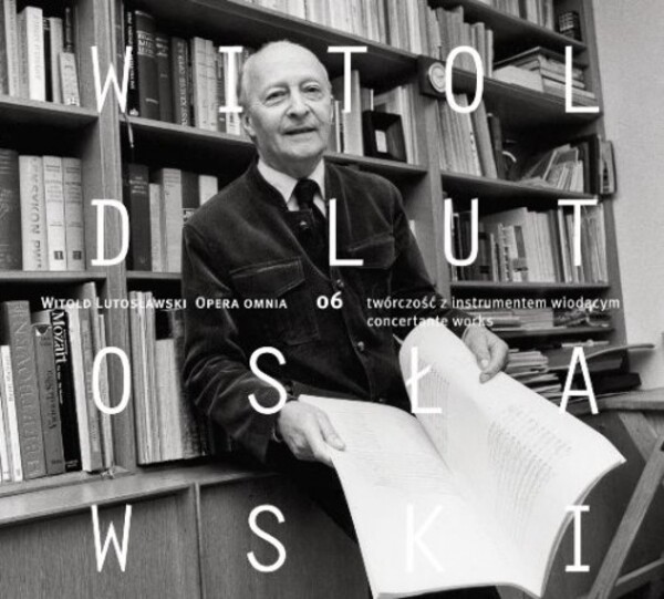 Witold Lutoslawski - Opera Omnia Vol.6