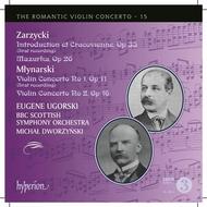 The Romantic Violin Concerto Vol.15 (Mlynarski and Zarzycki)