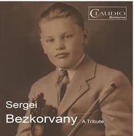 Sergei Bezkorvany: A Tribute | Claudio Records CB59972