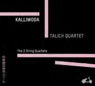 Kalliwoda - The 3 String Quartets | La Dolce Volta LDV260