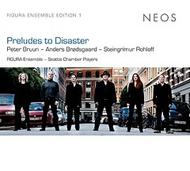 Preludes to Disaster | Neos Music NEOS11401