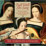 Full Well She Sang - Womens Music from the Middle Ages & Renaissance