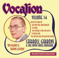 Carroll Gibbons & The Savoy Hotel Orpheans Vol.14: My Heart is Taking Lessons | Dutton CDEA6228