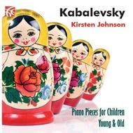 Kabalevsky - Piano Pieces for Children Young & Old | Nimbus - Alliance NI6282