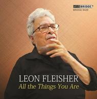 Leon Fleisher: All the Things You Are | Bridge BRIDGE9429