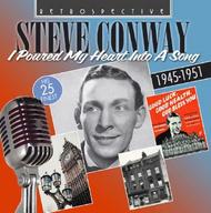 Steve Conway: I Poured My Heart Into A Song (His Finest 1945-51)