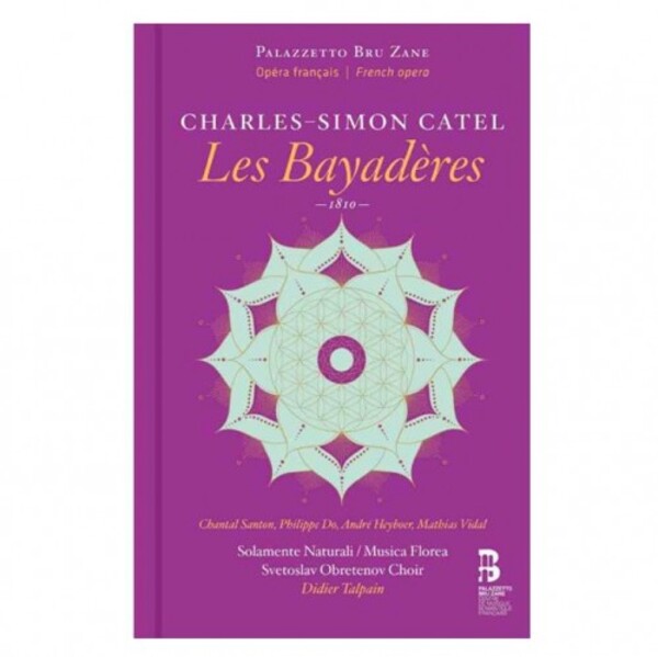 Charles-Simon Catel - Les Bayaderes | Bru Zane ES1016RSK