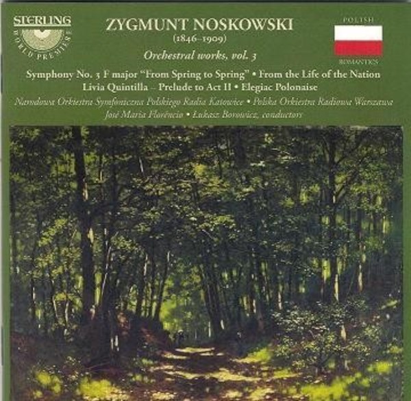 Zygmunt Noskowski - Orchestral Works Vol.3