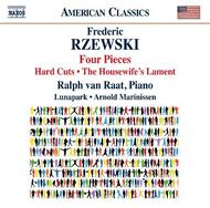 Frederic Rzewski - Four Pieces, Hard Cuts, The Housewifes Lament | Naxos - American Classics 8559759