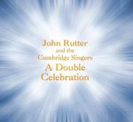 John Rutter and the Cambridge Singers: A Double Celebration | Collegium COLCD137
