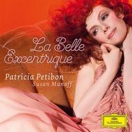 La Belle Excentrique | Deutsche Grammophon 4792465