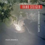 Rand Steiger - A Menacing Plume | New World Records NW80747
