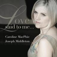 Love said to me...