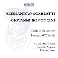A Scarlatti / Bononcini - Cantate da camera | Tactus TB660003