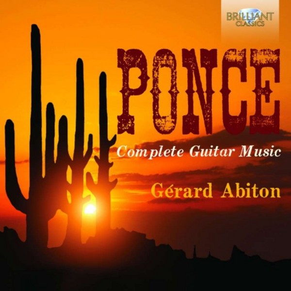 Ponce - Complete Guitar Music | Brilliant Classics 94986