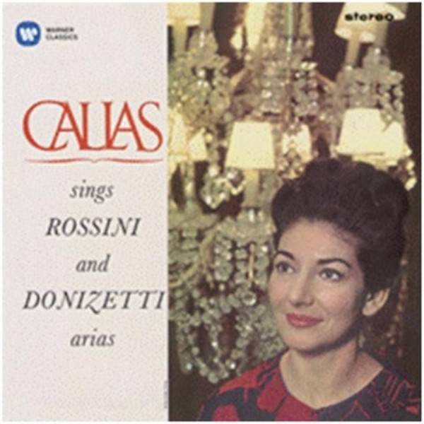Maria Callas sings Rossini and Donizetti Arias  | Warner 2564634009