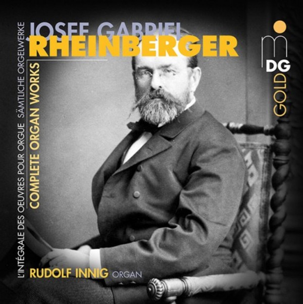 Rheinberger - Complete Organ Works | MDG (Dabringhaus und Grimm) MDG3171864