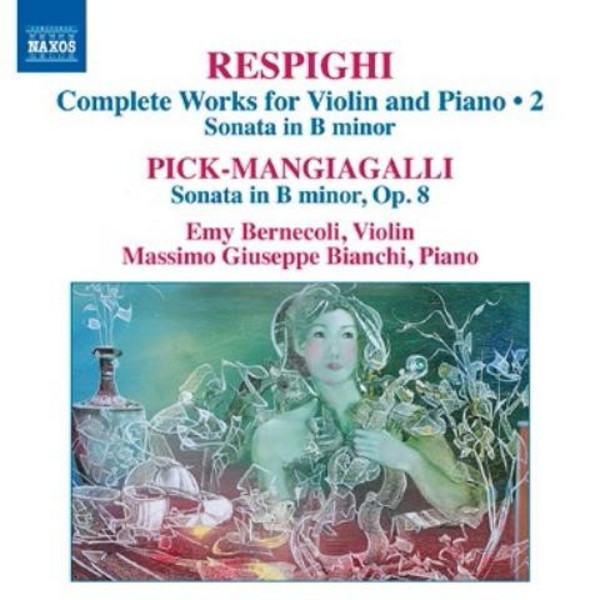 Respighi - Complete Works for Violin & Piano Vol.2 | Naxos 8573130