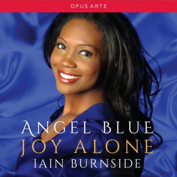 Angel Blue: Joy Alone | Opus Arte OACD9020D