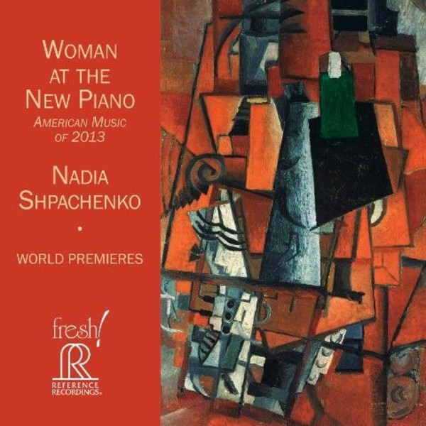 Woman at the New Piano | Reference Recordings FR711