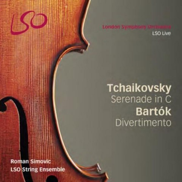 Tchaikovsky - Serenade for Strings / Bartok - Divertimento | LSO Live LSO0752