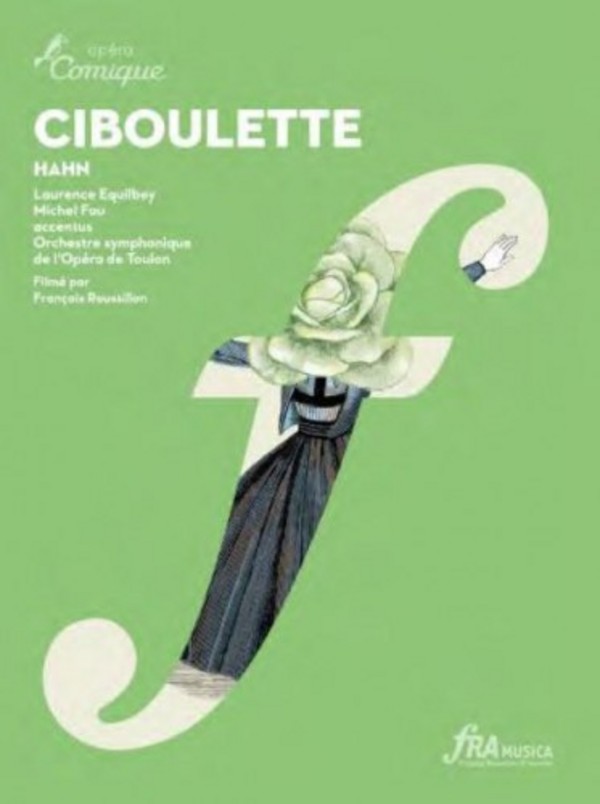 Hahn - Ciboulette (DVD) | Fra Musica FRA009