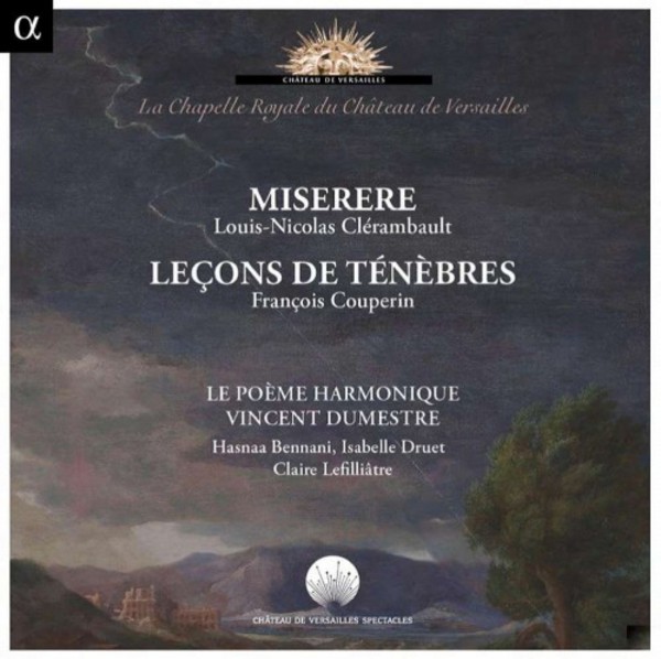 F Couperin - Lecons de Tenebres / Clerambault - Miserere | Alpha ALPHA957